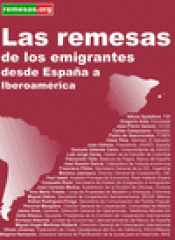 Imagen de cubierta: LAS REMESAS DE LOS EMIGRANTES DESDE ESPAÑA A IBEROAMÉRICA