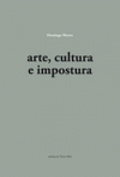Imagen de cubierta: ARTE, CULTURA E IMPOSTURA