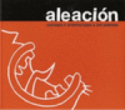 Imagen de cubierta: ALEACIÓN. POESÍAS, LAMENTOS Y OTRAS VICISITUDES DE SOR KAMPANA