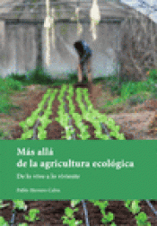 Imagen de cubierta: MÁS ALLÁ DE LA AGRICULTURA ECOLÓGICA