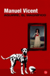 Imagen de cubierta: AGUIRRE, EL MAGNÍFICO