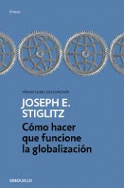 Imagen de cubierta: CÓMO HACER QUE FUNCIONE LA GLOBALIZACIÓN