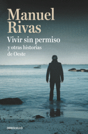 Imagen de cubierta: VIVIR SIN PERMISO Y OTRAS HISTORIAS DE OESTE