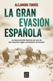 Cover Image: LA GRAN EVASIÓN ESPAÑOLA