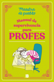 Cover Image: MANUAL DE SUPERVIVENCIA PARA PROFES