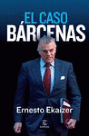 Imagen de cubierta: EL CASO BÁRCENAS