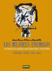 Imagen de cubierta: LOS MEJORES ENEMIGOS. UNA HISTORIA DE LAS RELACIONES ENTRE EE.UU. Y ORIENTE MEDIO