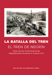 Imagen de cubierta: LA BATALLA DEL TREN