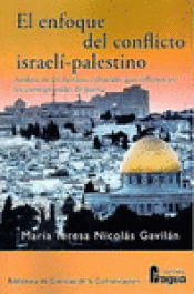 Imagen de cubierta: EL ENFOQUE DEL CONFLICTO ISRAELÍ-PALESTINO.