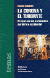 Imagen de cubierta: LA CORONA Y EL TURBANTE