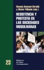 Imagen de cubierta: RESISTENCIA Y PROTESTA EN LAS SOCIEDADES MUSULMANAS