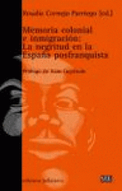 Imagen de cubierta: MEMORIA COLONIAL E INMIGRACIÓN