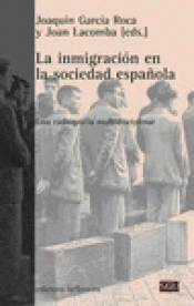 Imagen de cubierta: LA INMIGRACIÓN EN LA SOCIEDAD ESPAÑOLA