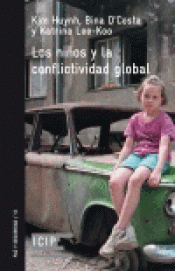 Imagen de cubierta: LOS NIÑOS Y LA CONFLICTIVIDAD GLOBAL