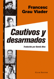 Imagen de cubierta: CAUTIVOS Y DESARMADOS