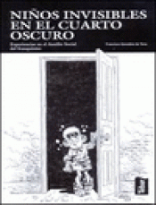 Imagen de cubierta: NIÑOS INVISIBLES EN EL CUARTO OSCURO