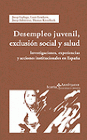Imagen de cubierta: DESEMPLEO JUVENIL, EXCLUSIÓN SOCIAL Y SALUD
