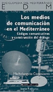 Imagen de cubierta: LOS MEDIOS DE COMUNICACIÓN EN EL MEDITERRÁNEO