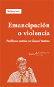 Imagen de cubierta: EMANCIPACIÓN O VIOLENCIA