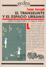 Imagen de cubierta: EL TRANSEUNTE Y EL ESPACIO URBANO