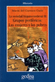 Imagen de cubierta: LA SOCIEDAD HISPANOMEDIEVAL III, GRUPOS PERIFÉRICOS
