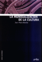 Imagen de cubierta: LA MUNDIALIZACIÓN DE LA CULTURA