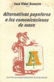 Cover Image: ALTERNATIVAS POPULARES A LAS COMUNICACIONES DE MASAS