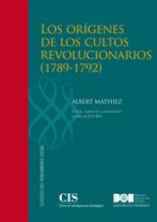 Cover Image: LOS ORÍGENES DE LOS CULTOS REVOLUCIONARIOS (1789-1792)