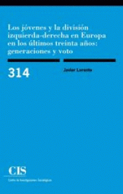 Imagen de cubierta: LOS JÓVENES Y LA DIVISIÓN IZQUIERDA-DERECHA EN EUROPA EN LOS ÚLTIMOS TREINTA AÑO