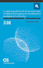 LA SALUD REPRODUCTIVA DE LAS PERSONAS TRANS EN MADRID Cover Image: LA SALUD REPRODUCTIVA DE LAS PERSONAS TRANS EN MADRID