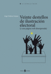 Imagen de cubierta: VEINTE DESTELLOS DE ILUSTRACIÓN ELECTORAL