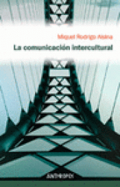 Imagen de cubierta: LA COMUNICACIÓN INTERCULTURAL