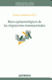 Imagen de cubierta: RETOS EPISTEMOLÓGICOS DE LAS MIGRACIONES TRANSNACIONLES