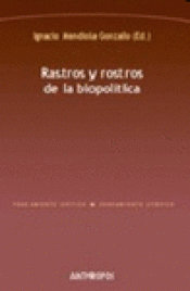 Imagen de cubierta: RASTROS Y ROSTROS DE LA BIOPOLITICA