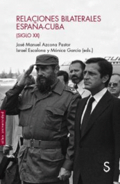 Cover Image: RELACIONES BILATERALES ESPAÑA-CUBA (SIGLO XX)