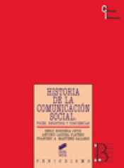 Imagen de cubierta: HISTORIA DE LA COMUNICACIÓN SOCIAL