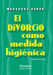 Imagen de cubierta: EL DIVORCIO COMO MEDIDA HIGIÉNICA