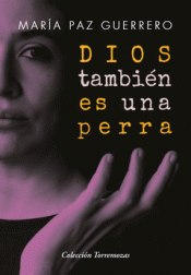 Cover Image: DIOS TAMBIÉN ES UNA PERRA