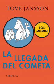 Imagen de cubierta: LOS MUMIN. LA LLEGADA DEL COMETA