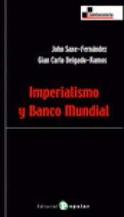 Imagen de cubierta: IMPERIALISMO Y BANCO MUNDIAL