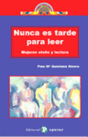 Imagen de cubierta: NUNCA ES TARDE PARA LEER