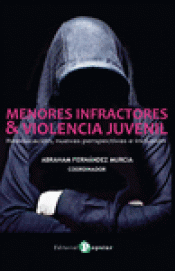 Imagen de cubierta: MENORES INFRACTORES Y VIOLENCIA JUVENIL
