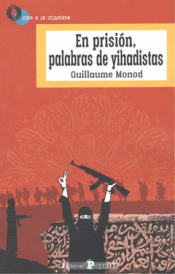 Imagen de cubierta: EN PRISIÓN, PALABRAS DE YIHADISTAS