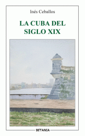 Cover Image: LA CUBA DEL SIGLO XIX
