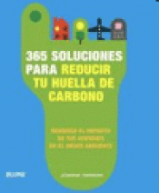 Imagen de cubierta: 365 SOLUCIONES PARA REDUCIR TU HUELLA DE CARBONO