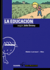 Imagen de cubierta: LA EDUCACIÓN SEGÚN JOHN DEWEY
