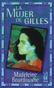 Imagen de cubierta: LA MUJER DE GILLES