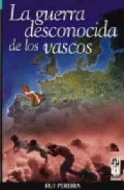 Imagen de cubierta: LA GUERRA DESCONOCIDA DE LOS VASCOS