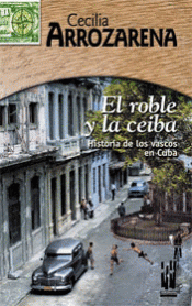 Imagen de cubierta: EL ROBLE Y LA CEIBA