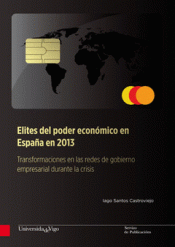 Imagen de cubierta: ÉLITES DEL PODER ECONÓMICO EN ESPAÑA EN 2013